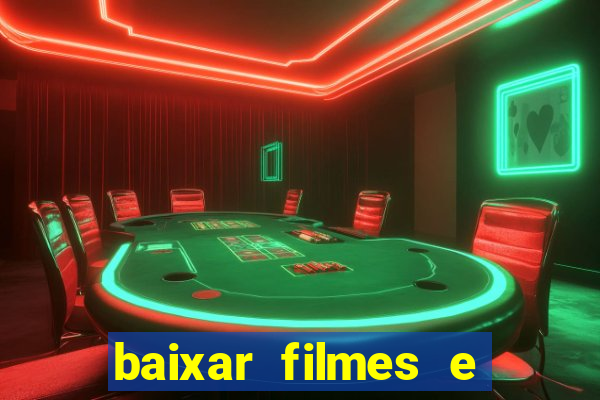 baixar filmes e series mp4